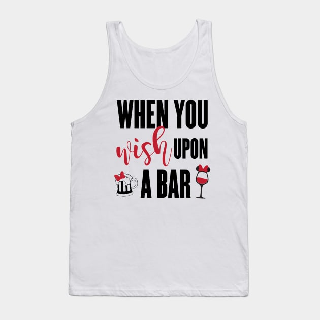 When You Wish Upon A Bar Tank Top by kimhutton